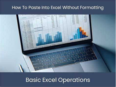 Ways To Paste In Excel Without Formatting