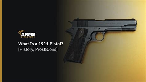 The history of the 1911 pistol