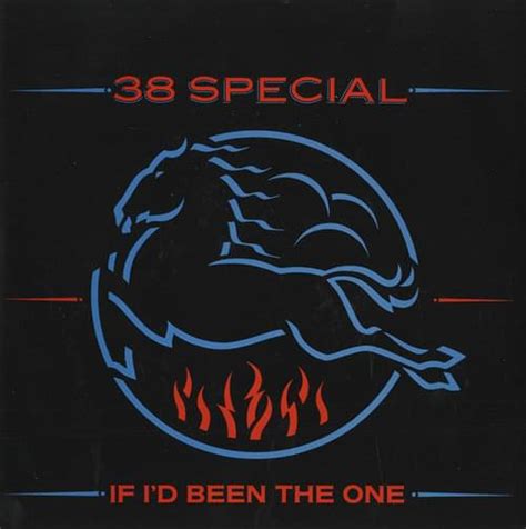 38 Special If I'd Been the One