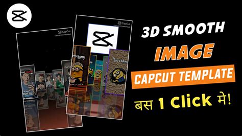 3D Animations Capcut Template