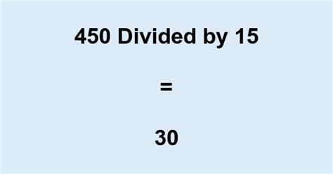 Image of 450 divided by 15 calculation