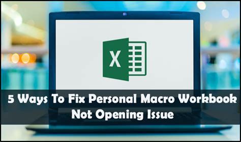 5 Ways To Fix Excel Macro Not Showing Up