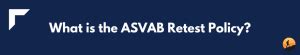 ASVAB test retake policy