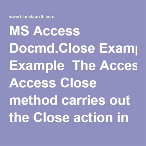 Access VBA DoCmd Close Method