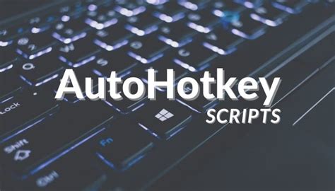 AutoHotkey Script