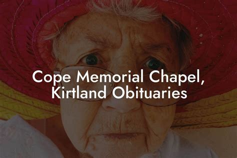 Benefits of Hope Memorial Obituaries