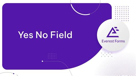 Best Practices Yes or No Fields