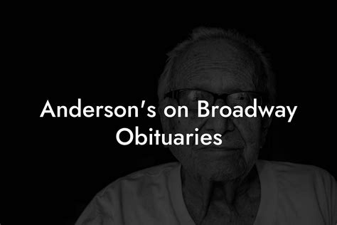 Broadway Obituaries Image