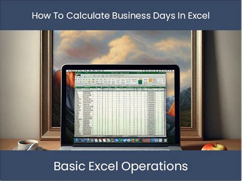 Business day calculations in Excel