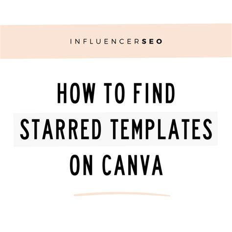 A screenshot of Canva's starred templates filter