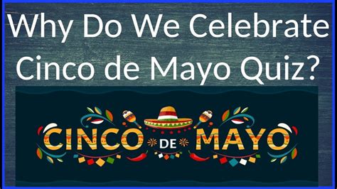 Cinco De Mayo Trivia Questions