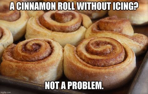 Cinnamon Roll Meme Idea 1