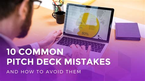 Common Mistakes to Avoid in Your Pitch Deck