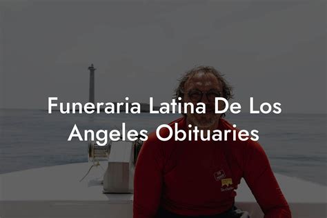 Creating a Los Angeles Obituary