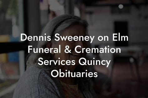 Creating Quincy Obituaries Image