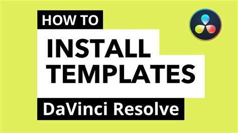 DaVinci Resolve Templates Installation