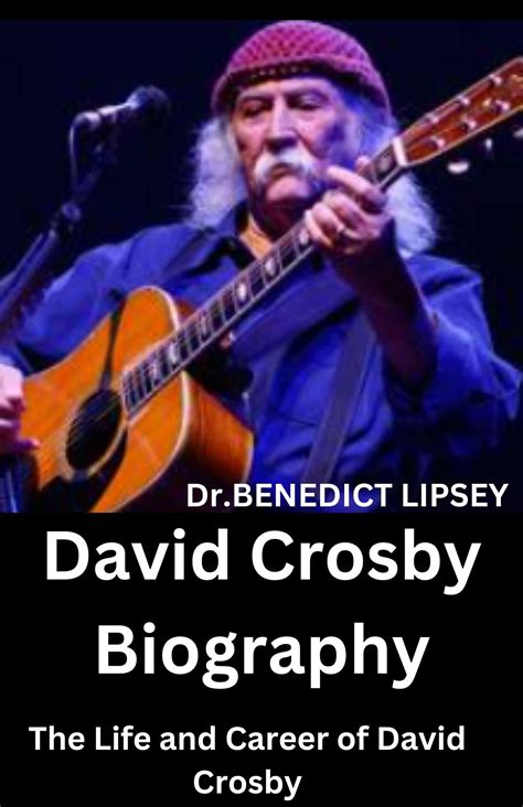 David Crosby Biography