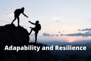 Developing Adaptability and Resilience