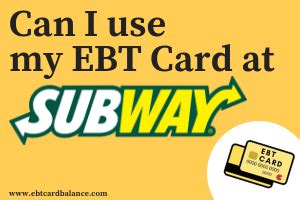 EBT Card Usage at Subway