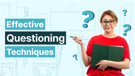 Using Effective Questioning Techniques