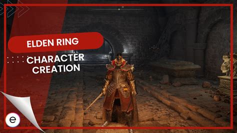 Elden Ring Character Creation