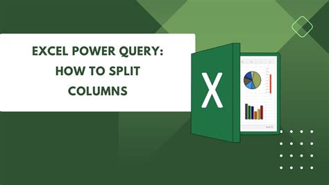 Excel Power Query Split Feature