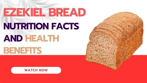 Ezekiel Bread Nutrition Facts