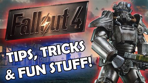 Fallout 4 Tips and Tricks