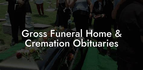 Find Goss Funeral Home Obituaries