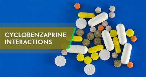 Flexeril Interactions with Other Medications