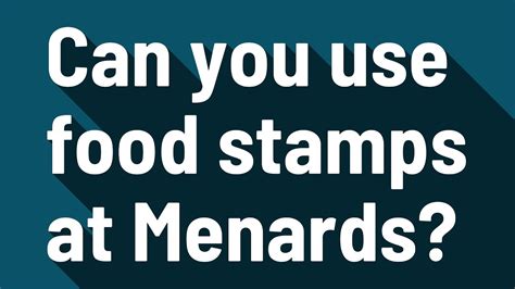 Menards food stamp policy