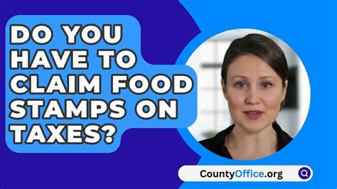 Understanding Food Stamps and Taxes