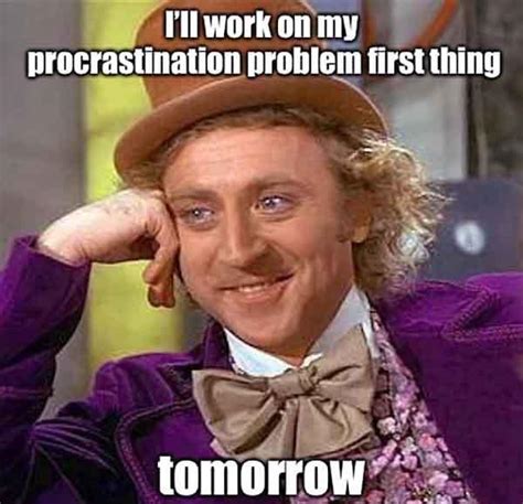 Funny Memes About Procrastination