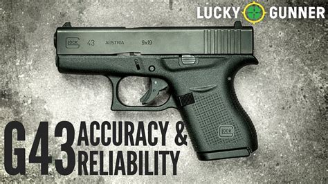 Glock 43 Accuracy