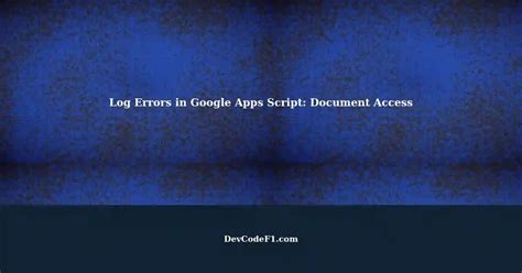 Google Apps Script Error Handling