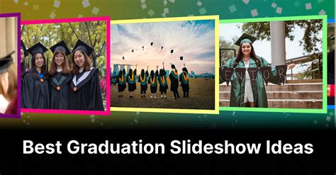 Graduation Slideshow Ideas