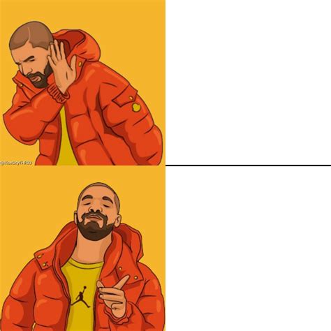 Hotline Bling Meme Template