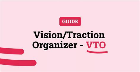 How to Use Vision Traction Organizer