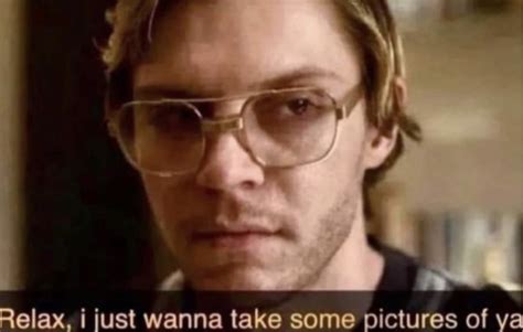 Jeffrey Dahmer Meme Template Image 6