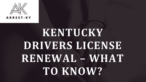 Kentucky Driver License Renewal Guidelines