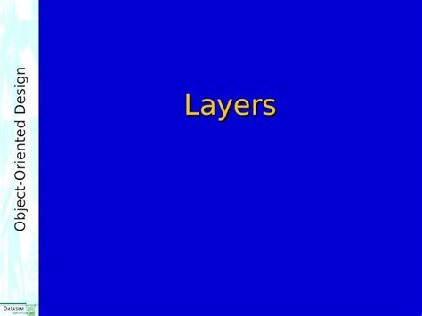 Layering Mechanisms