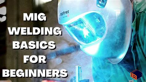 MIG Welding Tips and Tricks