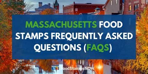 Massachusetts Food Stamps FAQs