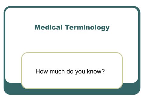 Medical Terminology Next Steps