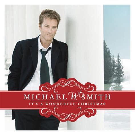 Michael W. Smith Christmas Songs