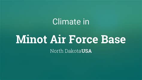 Minot AFB Climate Overview