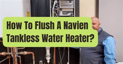 Navien Tankless Maintenance