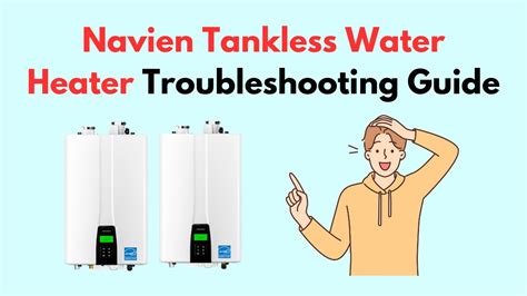 Navien Tankless Troubleshooting