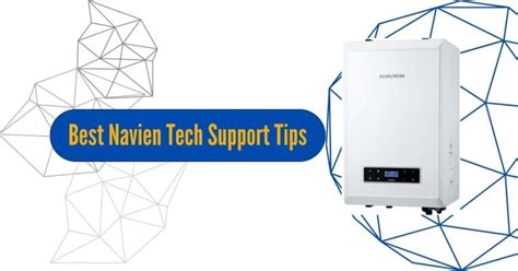 Navien Tech Support Best Practices