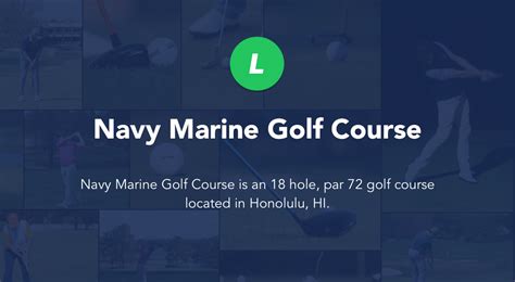 Navy Marine Golf Course Overview